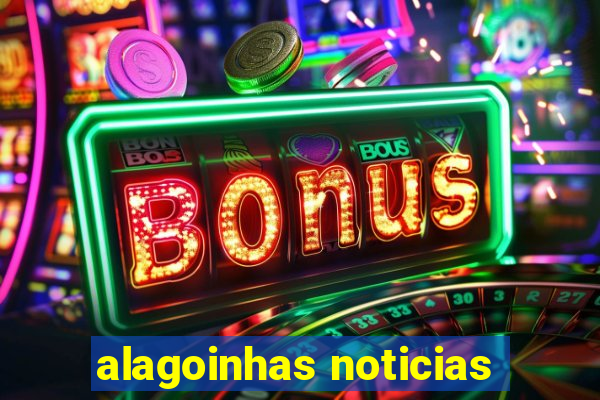 alagoinhas noticias